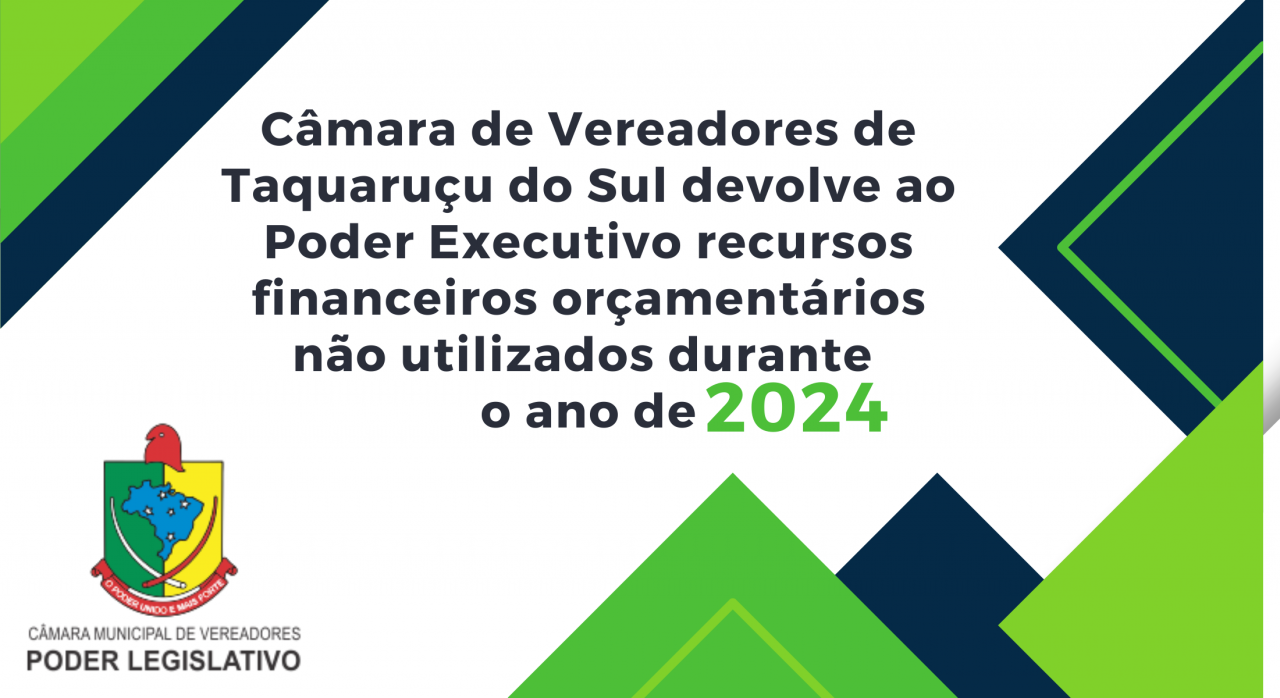 Poder Legislativo de Taquaruçu do Sul devolve recursos financeiros não utilizados durante o ano de 2024