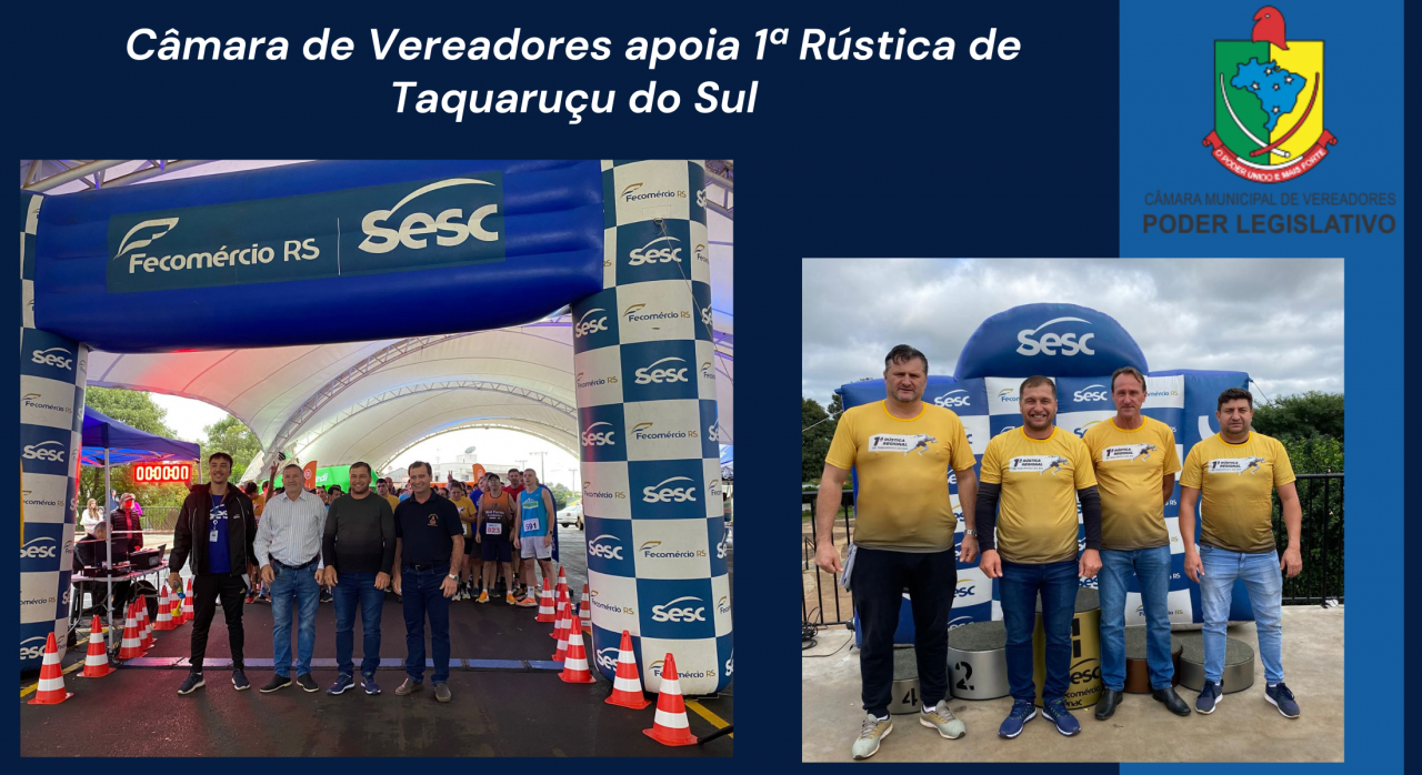Câmara de Vereadores apoia 1ª Rústica de Taquaruçu do Sul