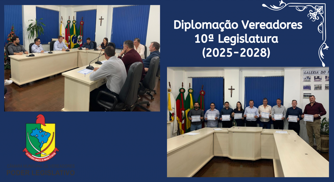 Diplomação Vereadores   10ª Legislatura   (2025-2028) 