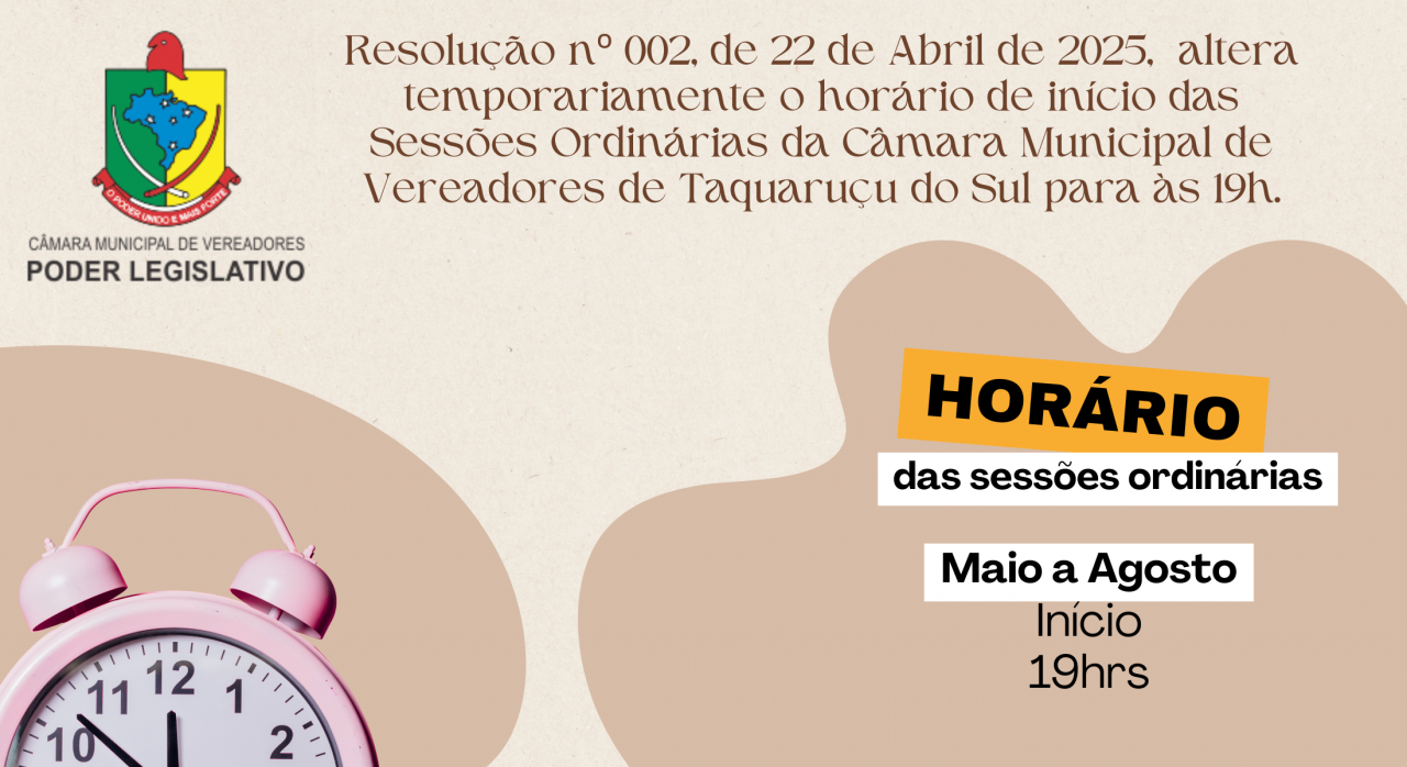 Altera temporariamente o horário de início das Sessões Ordinárias para às 19h