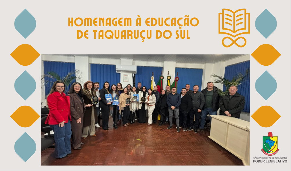 Homenagem &agrave; Educa&ccedil;&atilde;o de Taquaru&ccedil;u do Sul